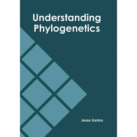 Understanding Phylogenetics, (Hardcover)