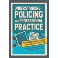 thumbnail image 1 of Professional Policing Curriculum in Prac Understanding Policing and Professional Practice, (Hardcover), 1 of 1