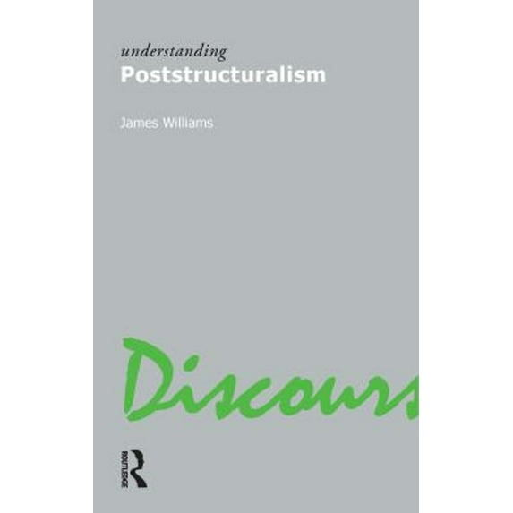 Pre-Owned Understanding Poststructuralism (Paperback) 9781844650330