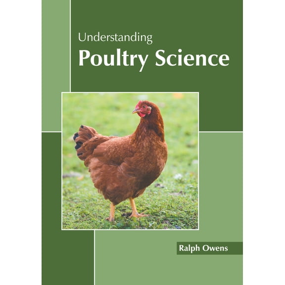 Understanding Poultry Science, (Hardcover)