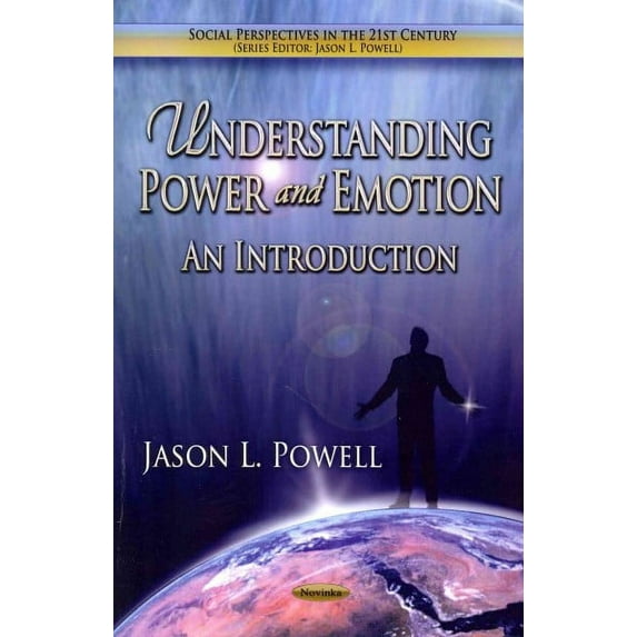 Understanding Power & Emotion