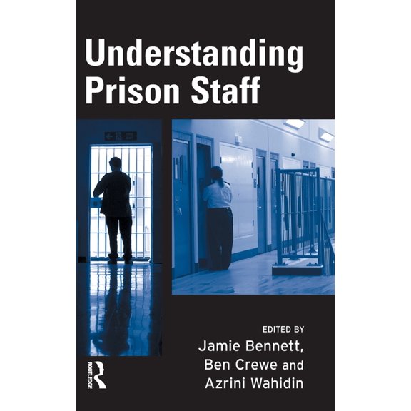Understanding Prison Staff, (Hardcover)