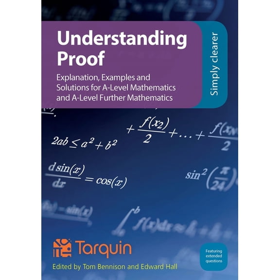 Understanding Proof : Explanation, Examples and Solutions (Paperback)