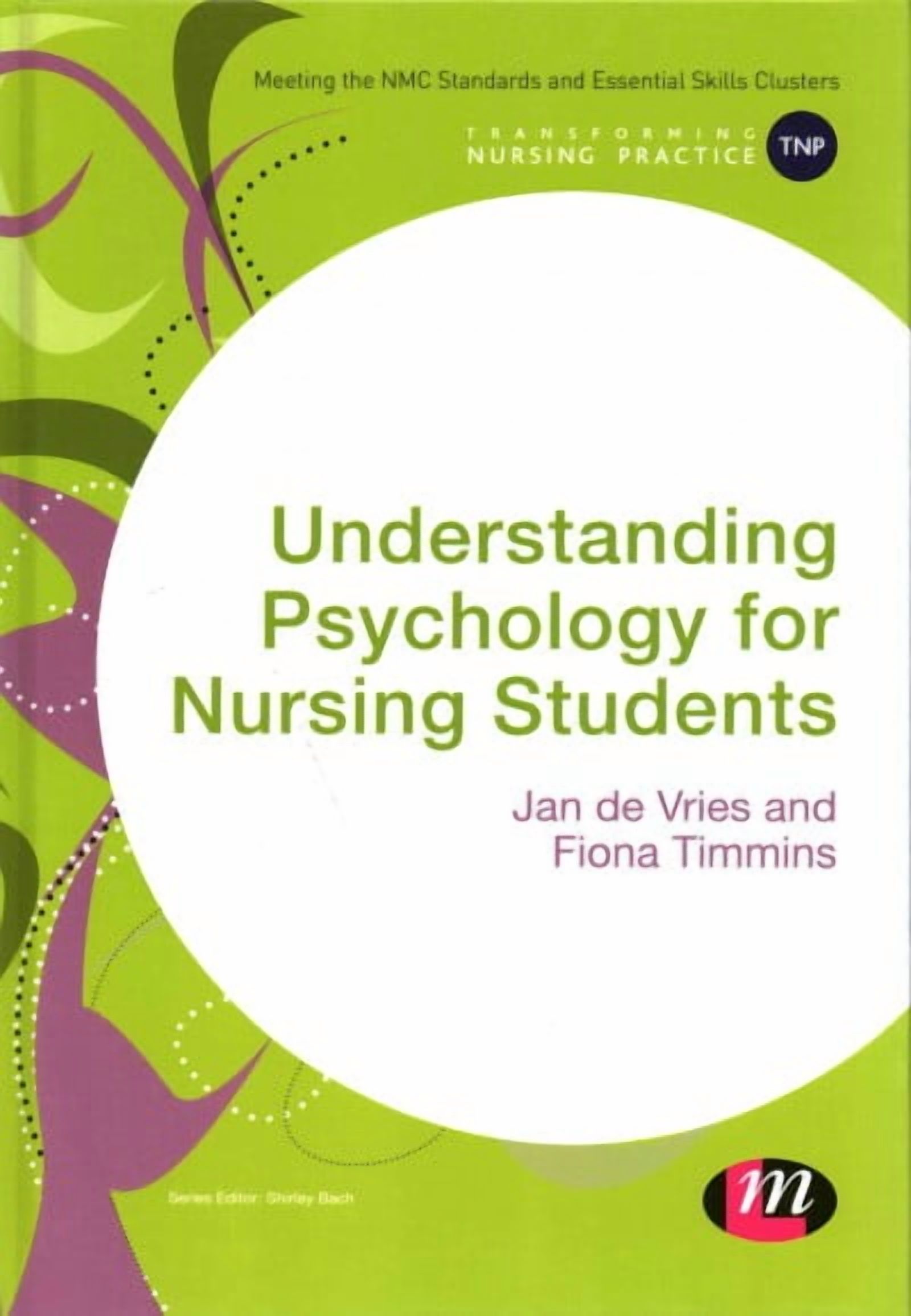 Understanding Psychology for Nursing Students (Hardcover) by Jan de Vries, Fiona Timmins