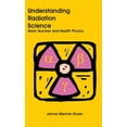 thumbnail image 1 of Understanding Radiation Science: Basic N, 1 of 1