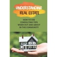 thumbnail image 1 of Understanding Real Estate: How To Use Consulting Tips When Out And About In The Community: Learn About Real Estate, 1 of 1