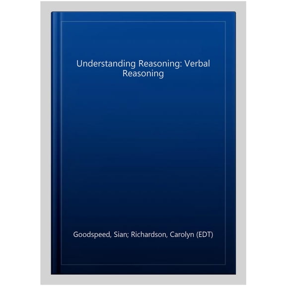 Understanding Reasoning: Verbal Reasoning