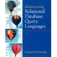 thumbnail image 1 of Pre-Owned Understanding Relational Database Query Languages (Paperback) 0130286524 9780130286529, 1 of 1