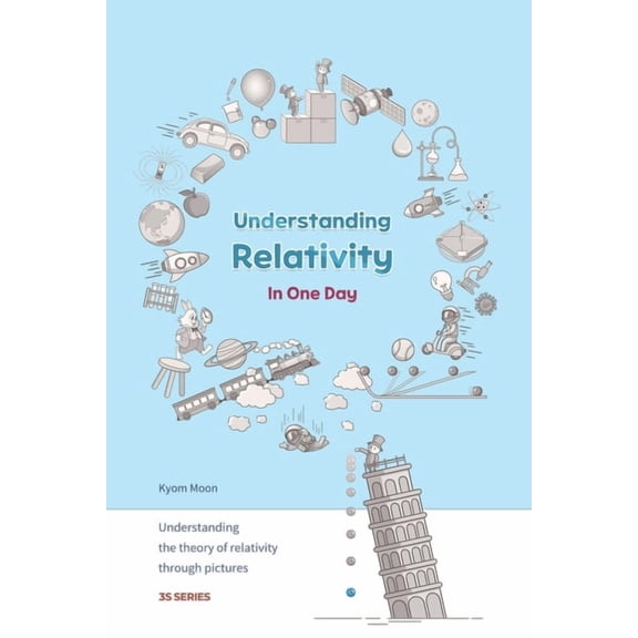 Understanding Relativity in One Day, (Paperback)