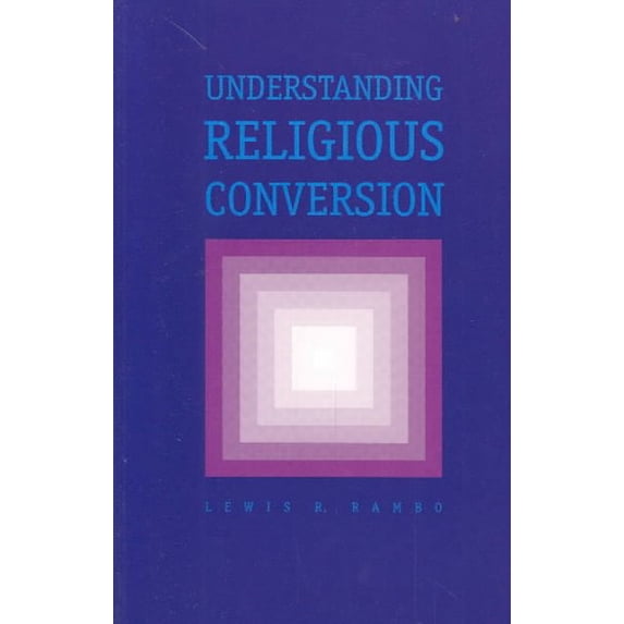 Pre-Owned Understanding Religious Conversion