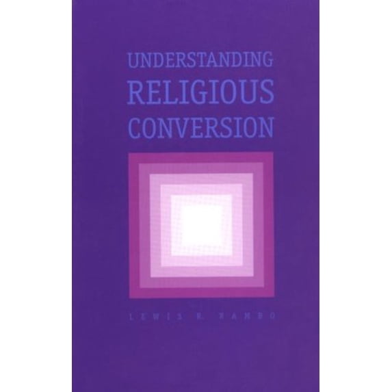 Pre-Owned Understanding Religious Conversion