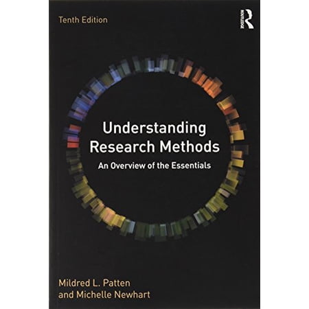 Understanding Research Methods : An Overview of the Essentials