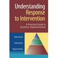thumbnail image 1 of Pre-Owned Understanding Response to Intervention: A Practical Guide to Systemic Implementation (Paperback) 1934009342 9781934009345, 1 of 1