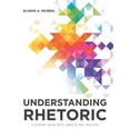 thumbnail image 1 of Understanding Rhetoric: A Student Guide with Samples and Analysis, (Paperback), 1 of 1