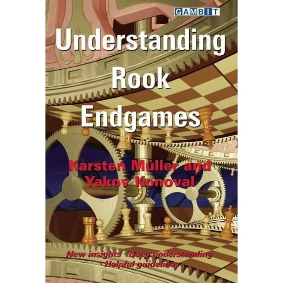 Understanding Rook Endgames