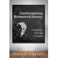 thumbnail image 1 of Understanding Rosenstock-Huessy: A Haphazard Collection of Ventures, (Paperback), 1 of 1