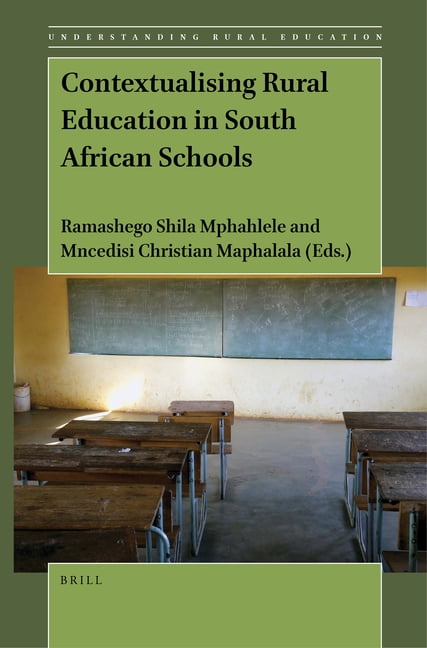 Understanding Rural Education Contextualising Rural Education in South ...