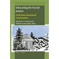 thumbnail image 1 of Understanding Rural Education Educating for Social Justice: Field Notes from Rural Communities, Book 1, (Hardcover), 1 of 1