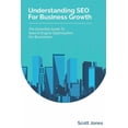 thumbnail image 1 of Understanding SEO For Business Growth: The Essential Guide To Search Engine Optimisation For Businesses, 1 of 1