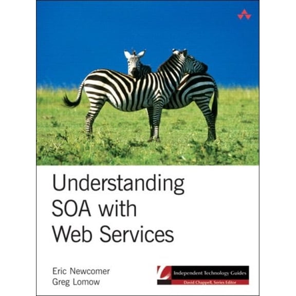 Pre-Owned Understanding SOA with Web Services (Paperback) 0321180860 9780321180865