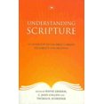 thumbnail image 1 of Understanding Scripture : An Overview of the Bible's Origin, Reliability and Meaning, 1 of 1