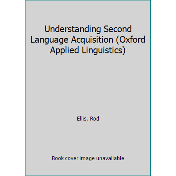 Pre-Owned Understanding Second Language Acquisition (Paperback) 019437081X 9780194370813