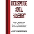 thumbnail image 1 of Pre-Owned Understanding Sexual Harassment: What Managers and Employees Need to Know About Sexual Harassment (Paperback) 0991012178 9780991012176, 1 of 1