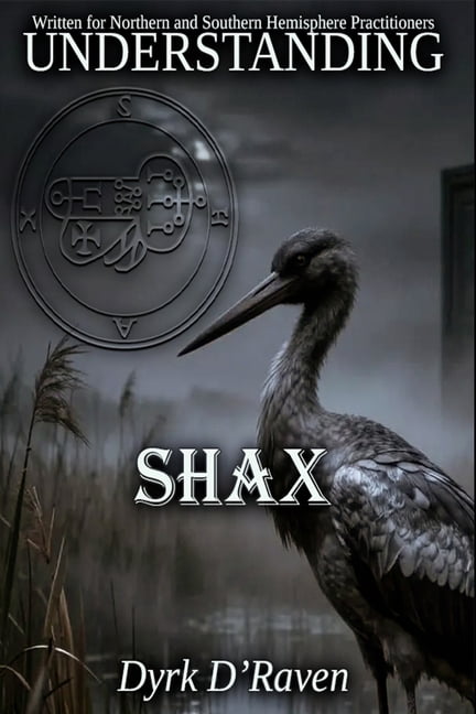 Understanding Infernal Deities Understanding Shax, (Paperback)
