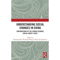 thumbnail image 1 of Understanding Social Changes in China: Contributions of the Chinese General Social Survey (CGSS), (Hardcover), 1 of 1