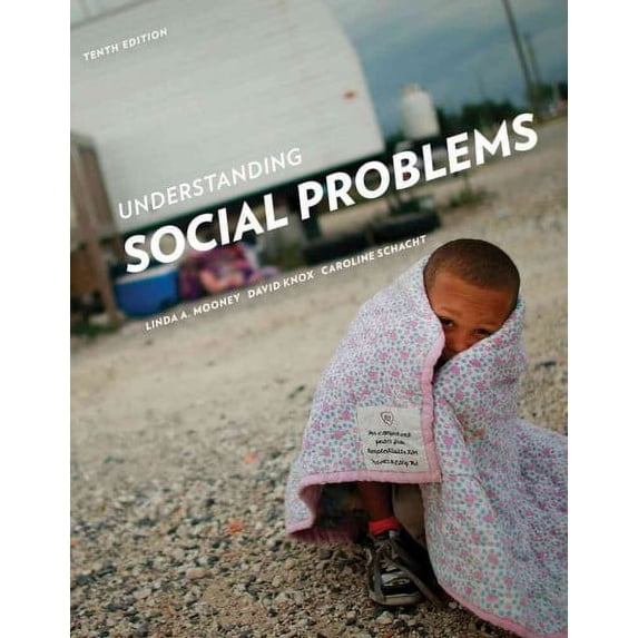 Understanding Social Problems (Paperback) by Linda A Mooney, David Knox, Caroline Schacht