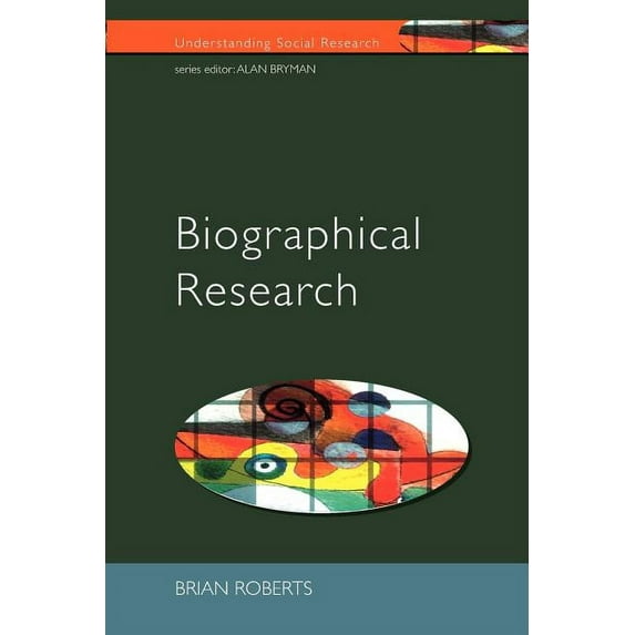Understanding Social Research Biographical Research, (Paperback)