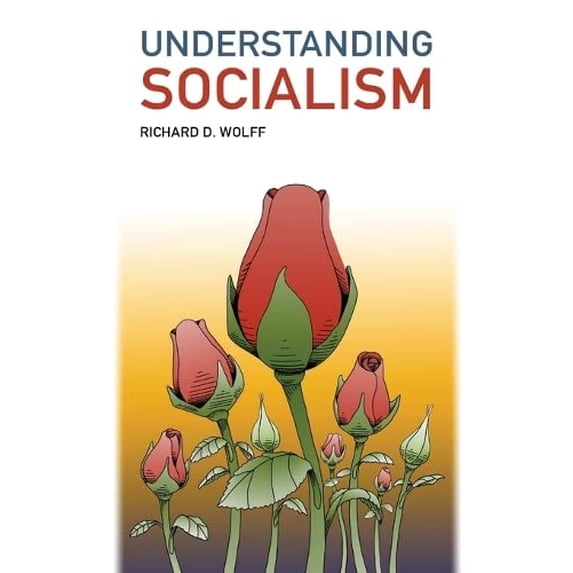 Pre-Owned Understanding Socialism (Paperback) 0578227347 9780578227344