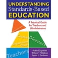 thumbnail image 1 of Pre-Owned Understanding Standards-Based Education: A Practical Guide for Teachers and Administrators (Paperback) 1412955726 9781412955720, 1 of 1