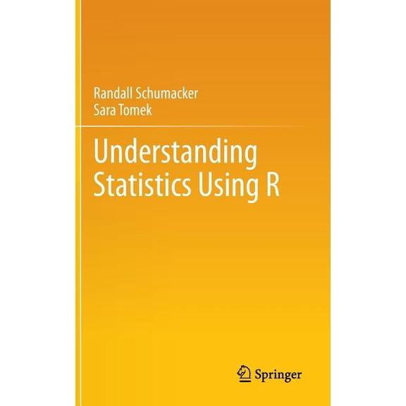 Understanding Statistics Using R, (Hardcover)