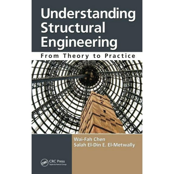 Understanding Structural Engineering: From Theory to Practice, (Hardcover)