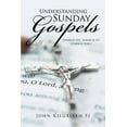thumbnail image 1 of Understanding Sunday Gospels : November 27, 2016 - November 26, 2017, 1 of 1