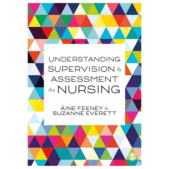 Understanding Supervision and Assessment in Nursing, (Paperback)