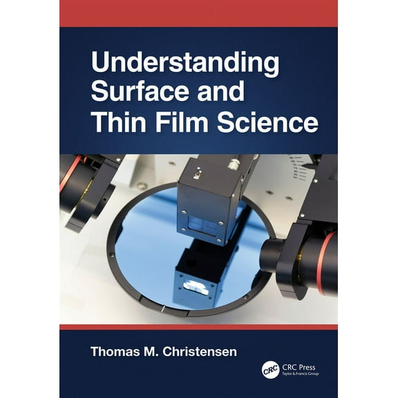Understanding Surface and Thin Film Science, (Paperback)