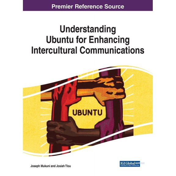 Understanding Ubuntu for Enhancing Intercultural Communications, (Hardcover)