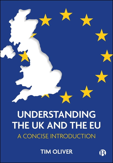 Understanding the UK and the EU: A Concise Introduction, (Hardcover)