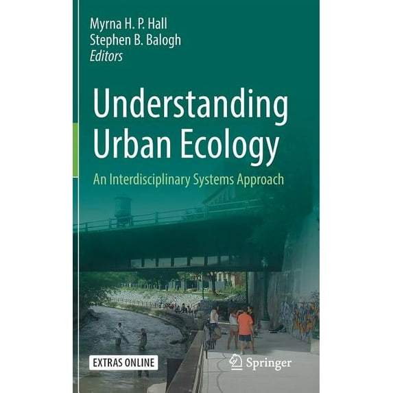 Understanding Urban Ecology: An Interdisciplinary Systems Approach, (Hardcover)