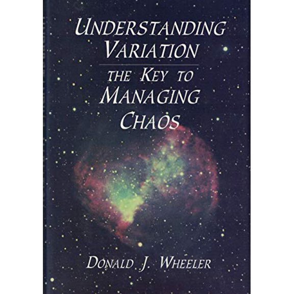 Pre-Owned Understanding Variation: The Key to Managing Chaos (Hardcover) 0945320353 9780945320357