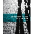 thumbnail image 1 of Pre-Owned Understanding Violence and Victimization (6th Edition) (Hardcover) 0133008622 9780133008623, 1 of 1