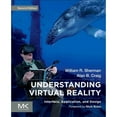 thumbnail image 1 of Pre-Owned Understanding Virtual Reality: Interface, Application, and Design (Paperback) 0128183993 9780128183991, 1 of 1