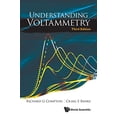 thumbnail image 1 of Pre-Owned Understanding Voltammetry, Paperback by Compton, Richard G.; Banks, Craig E., ISBN 1786345293, ISBN-13 9781786345295, 1 of 1