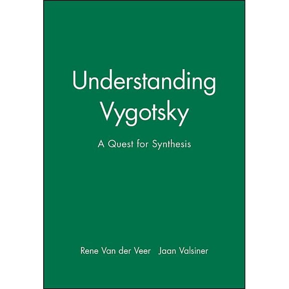 Understanding Vygotsky: A Quest for Synthesis (Paperback)