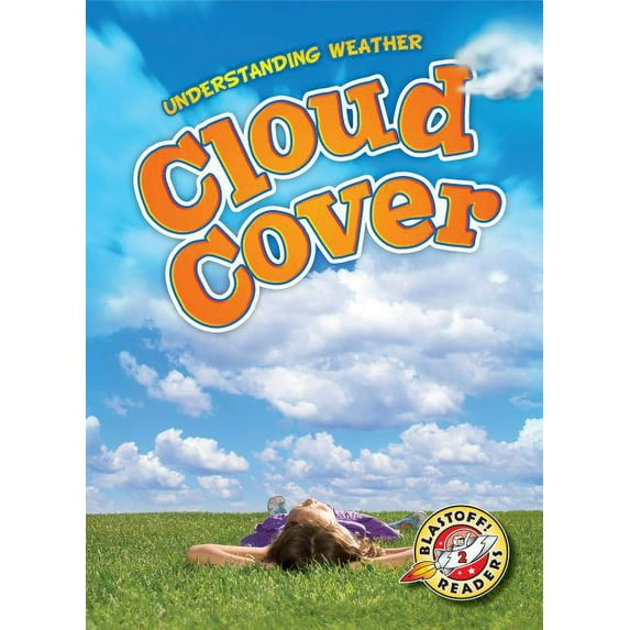 Understanding Weather: Cloud Cover (Paperback)