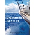 thumbnail image 1 of Understanding Weather: The Mariner's Guide, (Paperback), 1 of 1