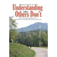 thumbnail image 1 of Understanding When Others Don't: How to Help Those Hurting from Loss (And Maybe Learn Something about Your Own Losses To, (Hardcover), 1 of 1