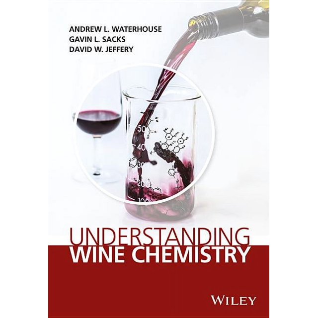 Understanding Wine Chemistry (Hardcover)